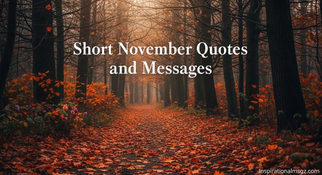 Short November Quotes and Messages