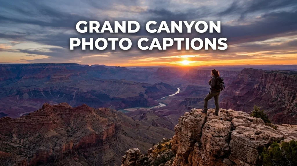 Grand Canyon Photo Captions