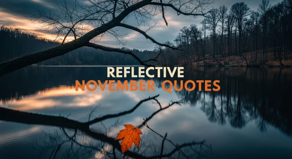 Reflective November Quotes
