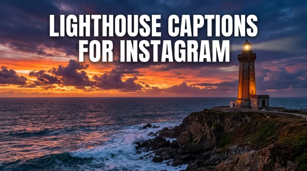 Lighthouse Captions for Instagram